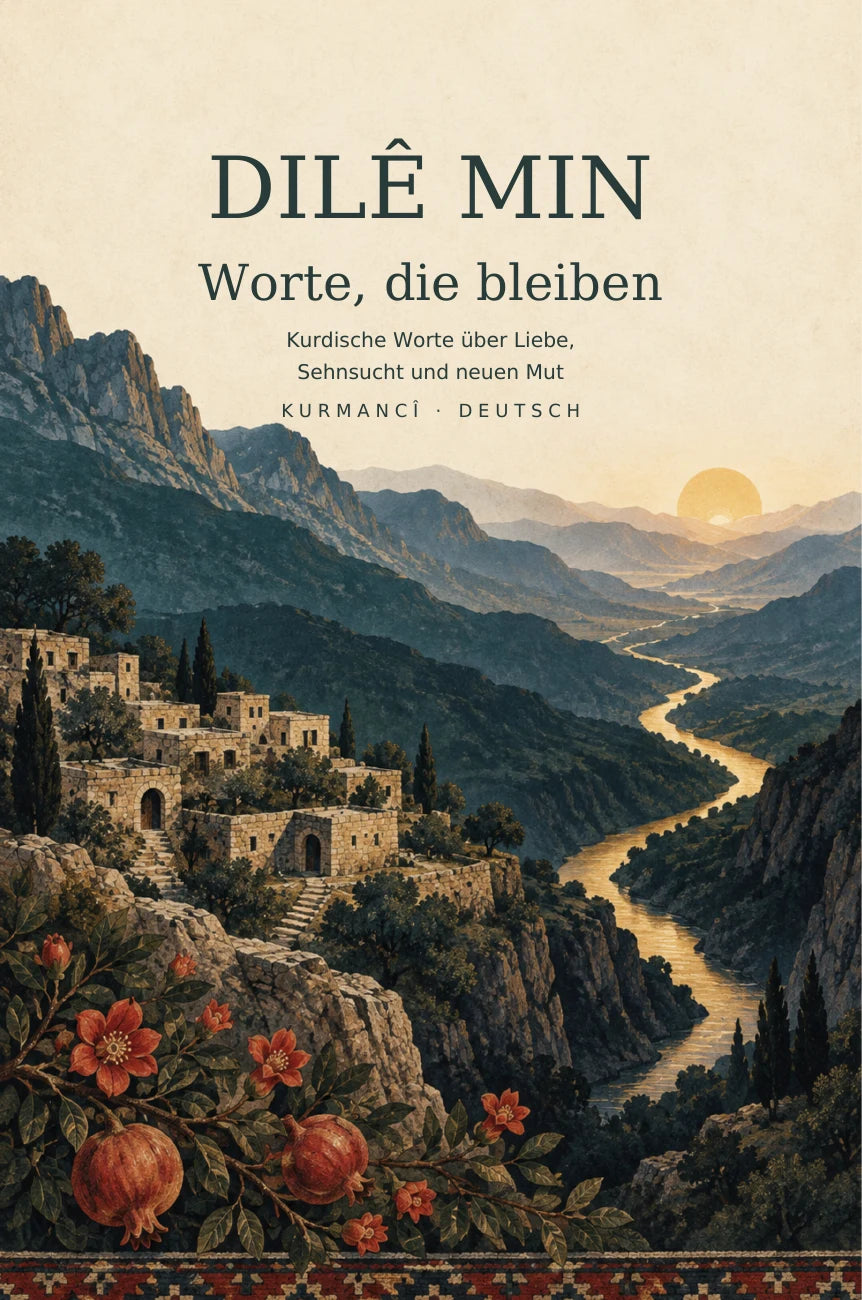 DILÊ MIN – Worte, die bleiben